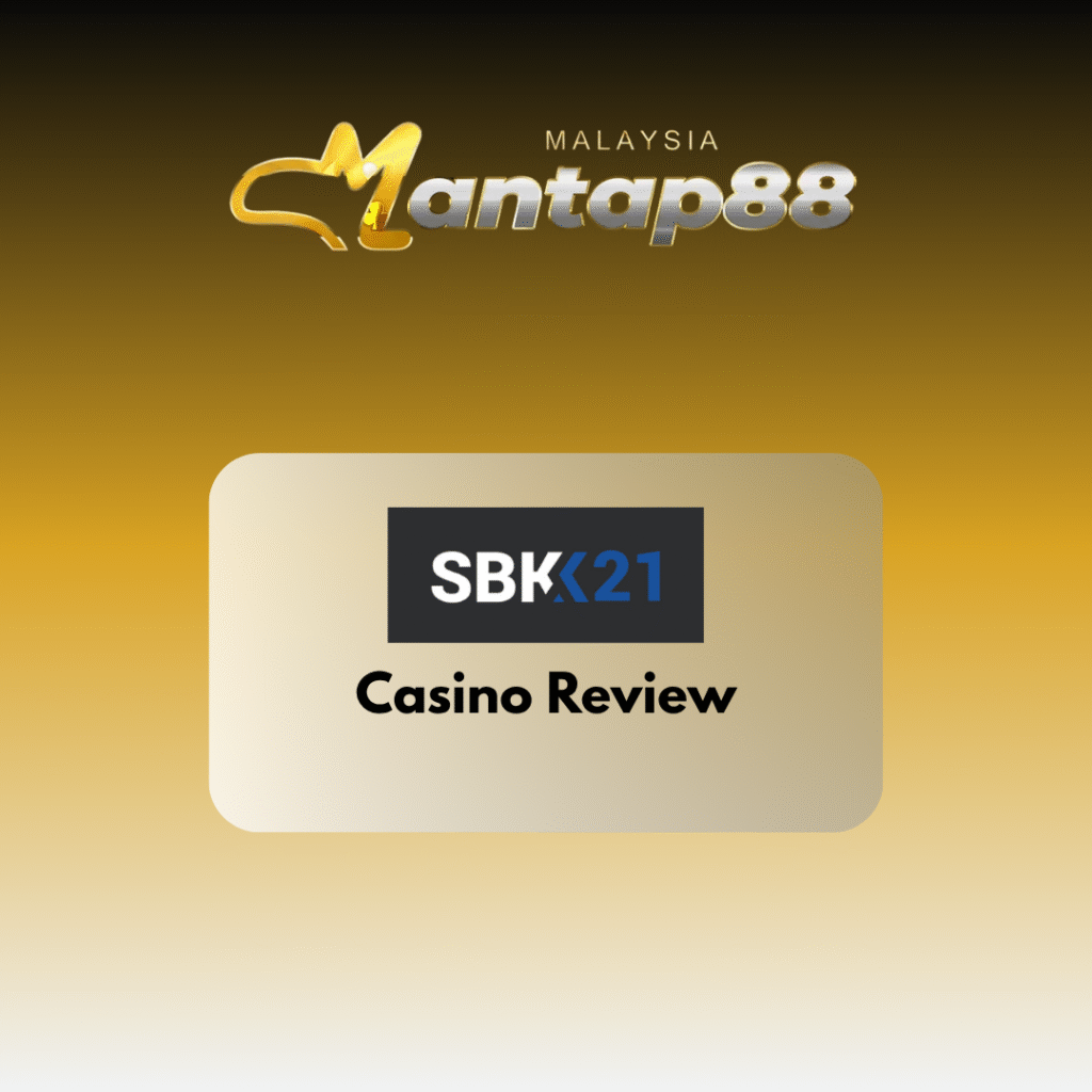 SBK21 Casino Review | New Register Free RM5 | 365 Days Free Credit RM1